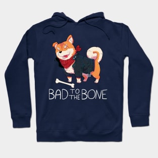 Bad to the Bone Hoodie